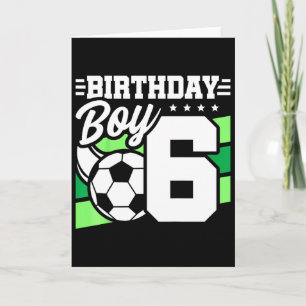 Kids Soccer Birthday Party - 6 Year Old Boy - 6th  Card