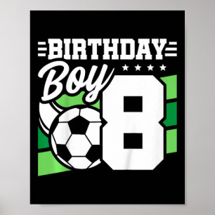 Kids Soccer Birthday Party - 8 Year Old Boy - 8th Poster