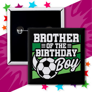 Kids Soccer Football Party Brother of Birthday Boy 15 Cm Square Badge