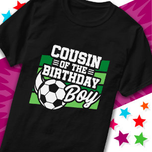 Kids Soccer Football Party Cousin of Birthday Boy T-Shirt