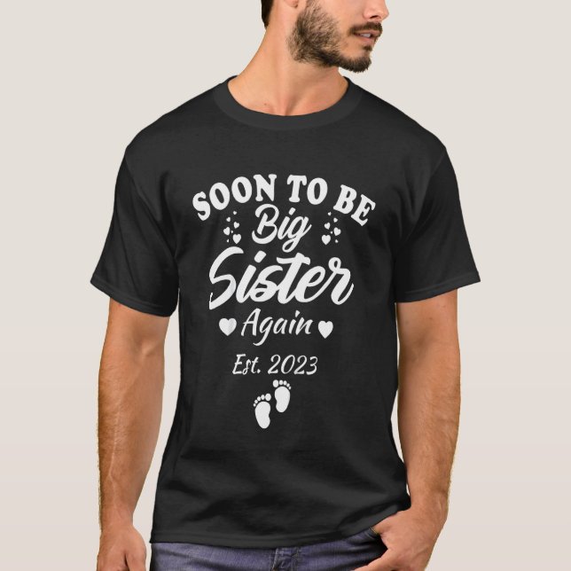 Kids Soon To Be Big Sister Again 2023 Pregnancy An T-Shirt (Front)