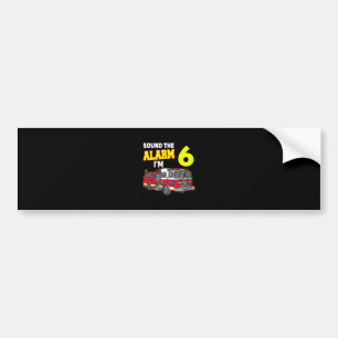Kids Sound Alarm Im 6 Kids Fire Truck Firefighter Bumper Sticker