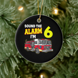 Kids Sound Alarm Im 6 Kids Fire Truck Firefighter Ceramic Ornament