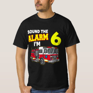 Kids Sound Alarm Im 6 Kids Fire Truck Firefighter T-Shirt