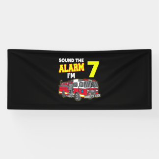Kids Sound Alarm Im 7 Kids Fire Truck Firefighter Banner