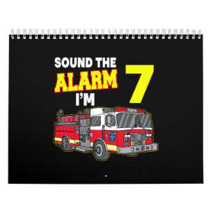 Kids Sound Alarm Im 7 Kids Fire Truck Firefighter Calendar