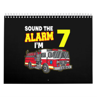 Kids Sound Alarm Im 7 Kids Fire Truck Firefighter Calendar