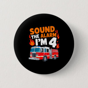 Kids Sound The Alarm I'm 4 Years Old 4th Birthday  6 Cm Round Badge