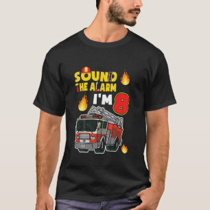 Kids Sound The Alarm I'm 8 Little Firefighter 8Rd T-Shirt