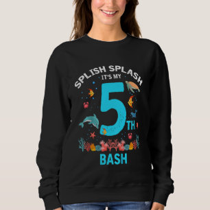 Kids Splish Splash 5th Birthday Bash Future Marine Sweatshirt