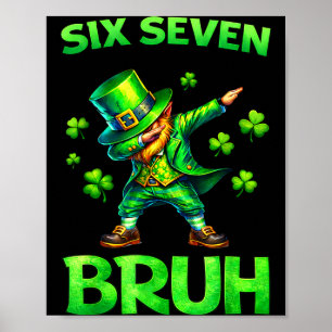 Kids st patricks day 67 leprechaun dab six sevenKi Poster