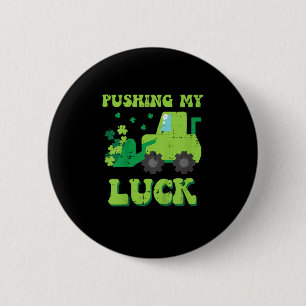 Kids St Patricks Day Bulldozer Pushing My Luck Sai 6 Cm Round Badge