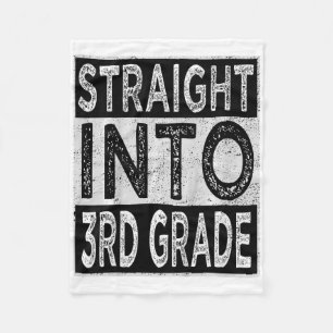 Kids Straight Into 3rd Grade Ck To School First Da Fleece Blanket