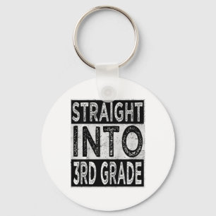 Kids Straight Into 3rd Grade Ck To School First Da Key Ring