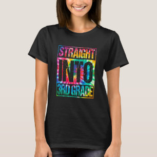 Kids Straight Into 3rd Grade Tie Dye Third Grade B T-Shirt