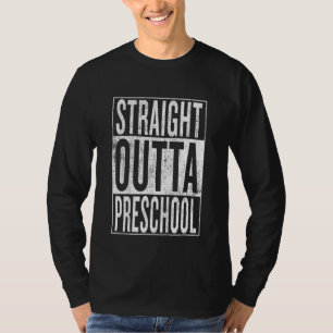 Kids Straight Outta Preschool Pre School Graduatio T-Shirt