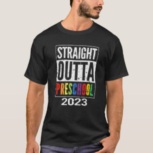 Kids Straight Outta Preschool Senior Class Of 2023 T-Shirt