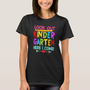 Kids Student Look Out Kindergarten Here I Come  Cr T-Shirt