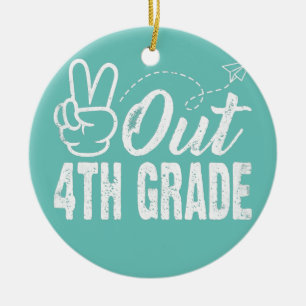 Kids Student Out 4th Grade Graduation Last Day Of Ceramic Ornament