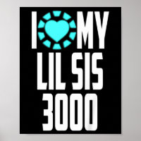 Kids Superhero Movie Quote I Love My Lil Sis 3000