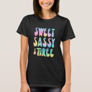 Kids Sweet Sassy and Three 3rd Birthday Girl Tie D T-Shirt