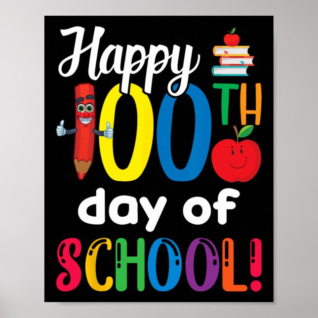 Kids Teacher Gift Happy 100th Day Of School  Poster (Front)