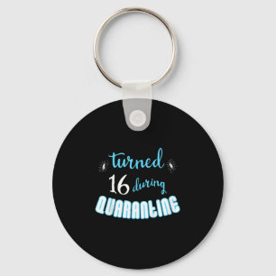 Kids Teenagers 16th Birthday Funny Quarantine Quot Key Ring