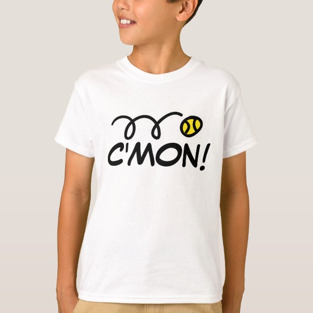 Kids tennis tee shirt with funny slogan | C'mon! (Front)