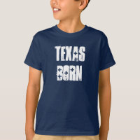 Kids TEXAS BORN T-Shirt