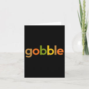Kids Thanksgiving For Kids Boy Girl Gobble Fall Tu Card