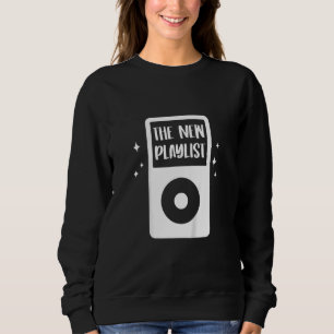 Kids The Mixtape New Playlist Son Daughter Daddy & Sweatshirt