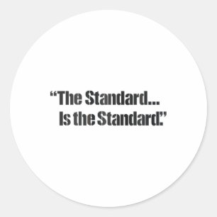 Kids the Standard Is The Standard' Pittsburgh Foot Classic Round Sticker