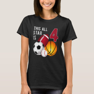Kids This All Star Is 4 Years Old For Kids Birthda T-Shirt