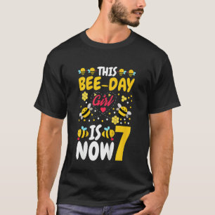 Kids This Bee Day Girl Is Now 7 7th Birthday Party T-Shirt