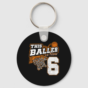 Kids This Byller Is Now 6 Fun 6th Birthday Bysketb Key Ring