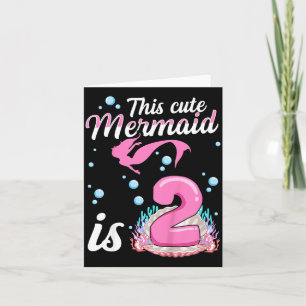 Kids This Cute Mermaid Is 2 Quote For A 2 Years Card