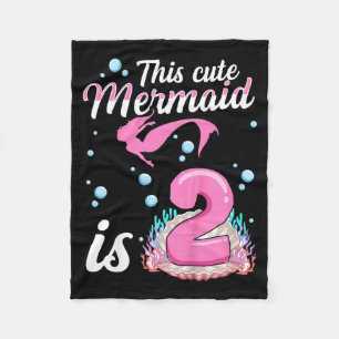 Kids This Cute Mermaid Is 2 Quote For A 2 Years Fleece Blanket