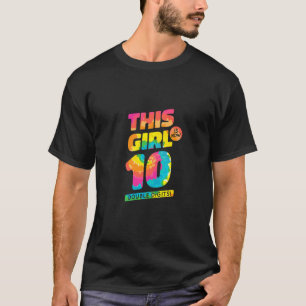 Kids This Girl Is 10 Tenth Birthday Double Digits T-Shirt