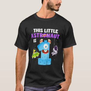 Kids This Little Astronaut Is 1 One Year 1st Birth T-Shirt