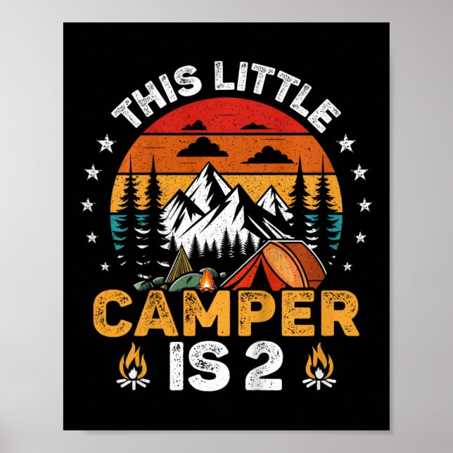 Kids This Little Camper Is 2 Year Old Camping 2nd  Poster (Front)