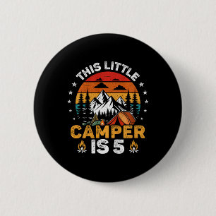 Kids This Little Camper Is 5 Year Old Camping 5th 6 Cm Round Badge