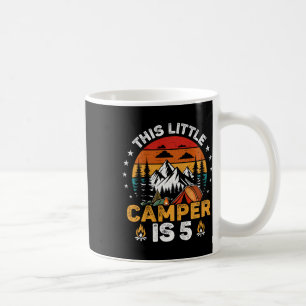 Kids This Little Camper Is 5 Year Old Camping 5th Coffee Mug