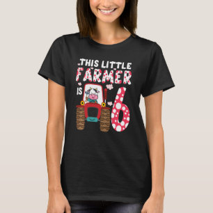 Kids This Little Farmer Is 6 Farm Tractor For Litt T-Shirt