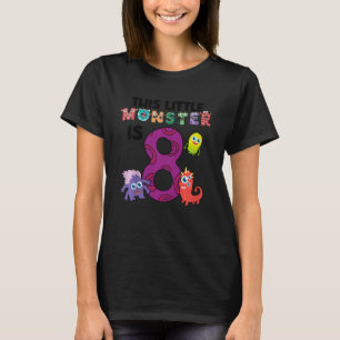 Kids This Little Monster is 8 Year Old 8th Birthda T-Shirt