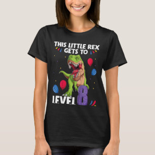 Kids This Little Rex Gets to Level 8 Years Birthda T-Shirt