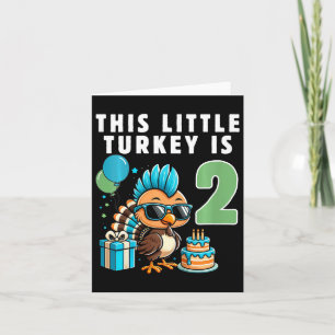 Kids This Little Turkey Is 2 Thanksgiving Day Card