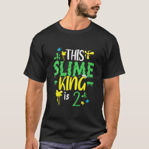 Kids This Slime King Is 2 Slime King For Boys 2 Sl T-Shirt