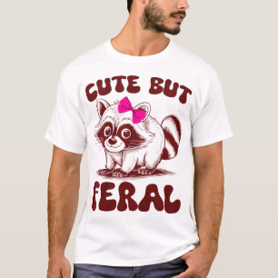 Kids Toddler Girl Racoon But Feral Trash Panda T-Shirt