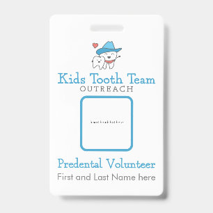 Kids Tooth Team Outreach Predental Volunteer Badge ID Badge