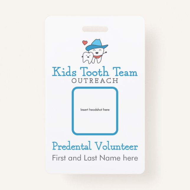 Kids Tooth Team Outreach Predental Volunteer Badge ID Badge (Front)